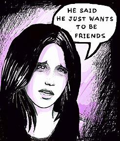 he said he just wants to be friends !!